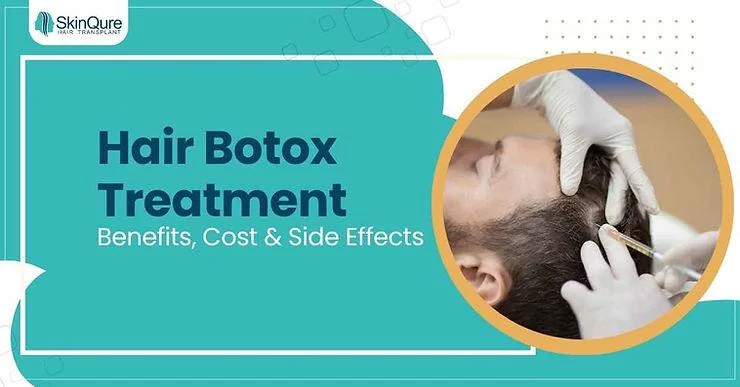 Hair Botox Treatment: Is It Safe in India? - SkinQure, Delhi